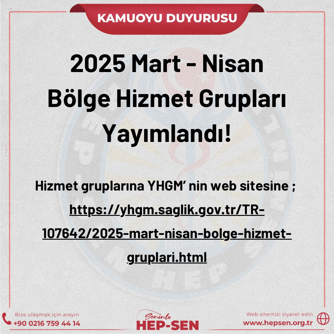 Sağlık Bakanlığı 2025 Mart-Nisan  Dönemi Bölge Hizmet Grupları Yayımlandı