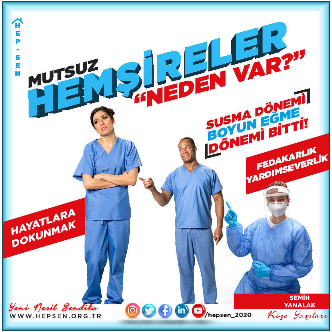 MUTSUZ HEMŞİRELER NEDEN VAR?