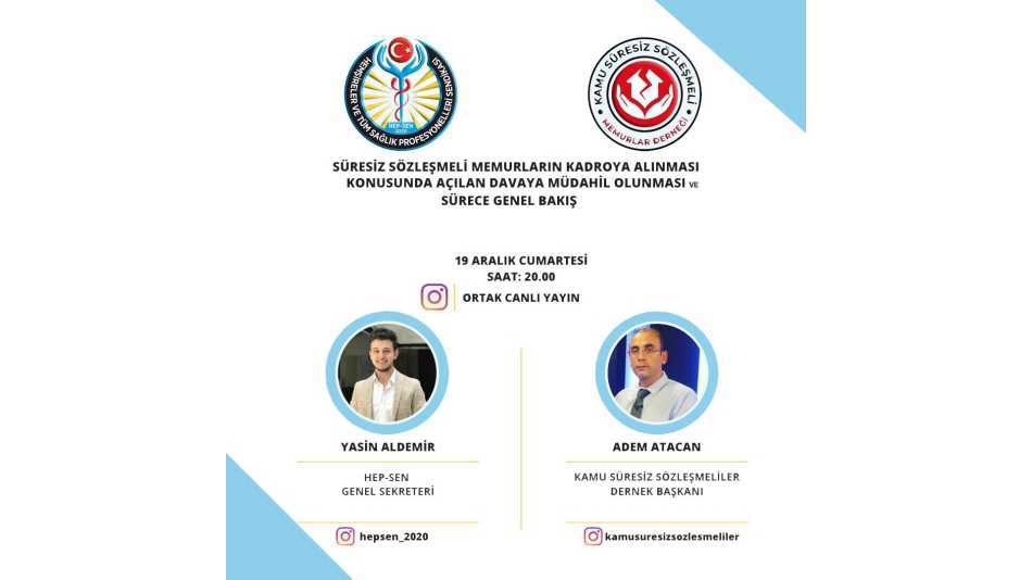 Süresiz Sözleşmeli Memurların Kadroya Alınmasına İlişkin Ortak Canlı Yayın