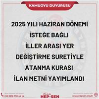 2025 Haziran Dönemi İsteğe Bağlı İller Arası Yer Değiştirme Atama Kurası Başladı