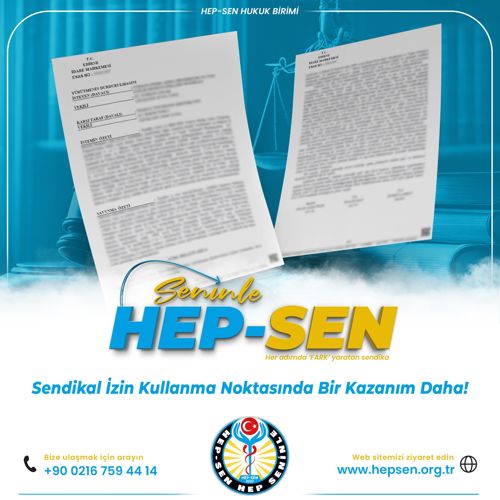 Hep-Sen Sendikal İzin Kullanma Noktasında Bir Kazanım Daha Elde Etti