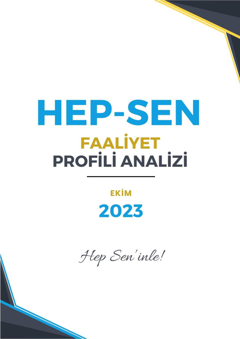 HEP-SEN FAALİYET PROFİLİ ANALİZİ