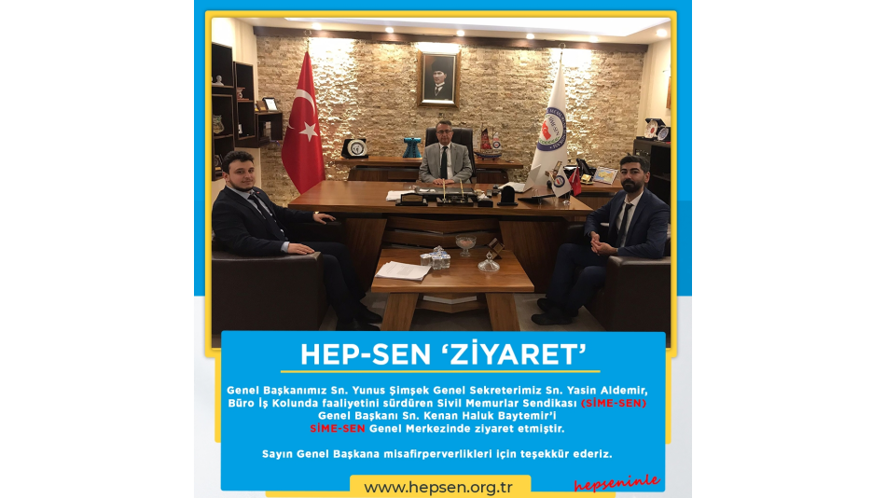 Büro İş Kolunda varlığını sürdüren Sivil Memurlar Sendikası (SİME-SEN) Genel Başkanı Sn. Kenan Haluk Baytemir Sime-Sen Genel Merkezinde ziyaret edilmiştir.